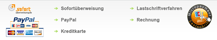 Zahlungsm�glichkeiten: Sofort�berweisung, Paypal, Kreditkarte, Lastschriftverfahren, Rechnung